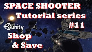 Unity Shop and Save | Space Shooter 3D | Unity Mobile Game Tutorials #11 screenshot 4