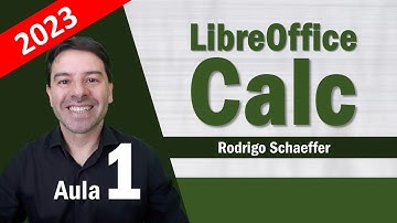 LibreOffice Calc para concursos 2023 - Aula 1 de informática