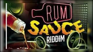 Rum Sauce Riddim Mixtape Feat. Konshens, Charly Black, Buju Bnaton, Mr Vegas, Tifa, T.O.K, Vershon.