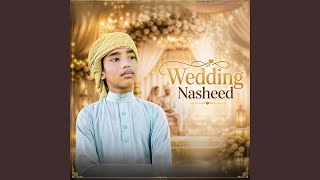 Wedding Nasheed - Abu Rayhan