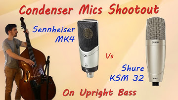 Sennheiser MK4 vs Shure KSM 32 - Condenser Mics Shootout on Upright Bass - Want 2 Check