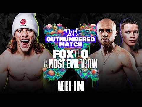 MISFITS X DAZN X SERIES 013: FOX THE G VS. MOST WANTED & EVIL HERO WEIGH IN LIVESTREAM