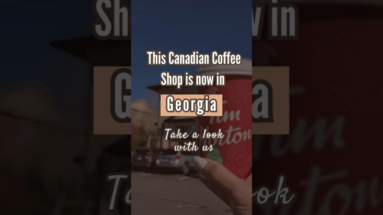 Tim Hortons is now in Georgia?!