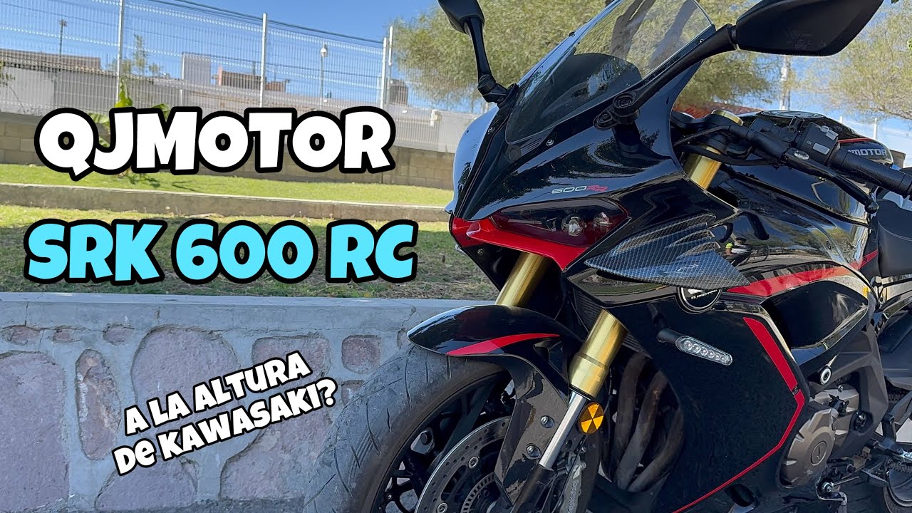 QJMOTOR SRK 600 RC REVIEW A FONDO Y PRUEBA DE MANEJO | La 4 CILINDROS mas BARATA!