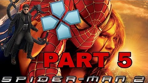 SPIDERMAN 2 PSP // DOCTOR OCTOPUS // PART 5