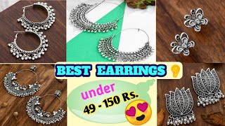 MOST POPULAR EARRINGS   Under Rs. 49 - 150 | Daily wear | Suitable on Western, Kurtis & Saree