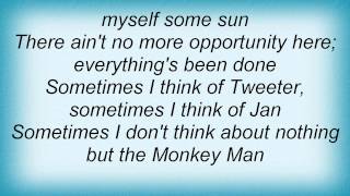 Traveling Wilburys - Tweeter And The Monkey Man Lyrics