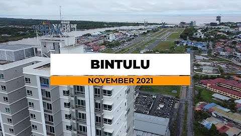 Bintulu Sarawak | November 2021