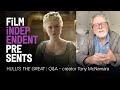 THE GREAT (Hulu) - creator Tony McNamara Q&A | Film Independent Presents