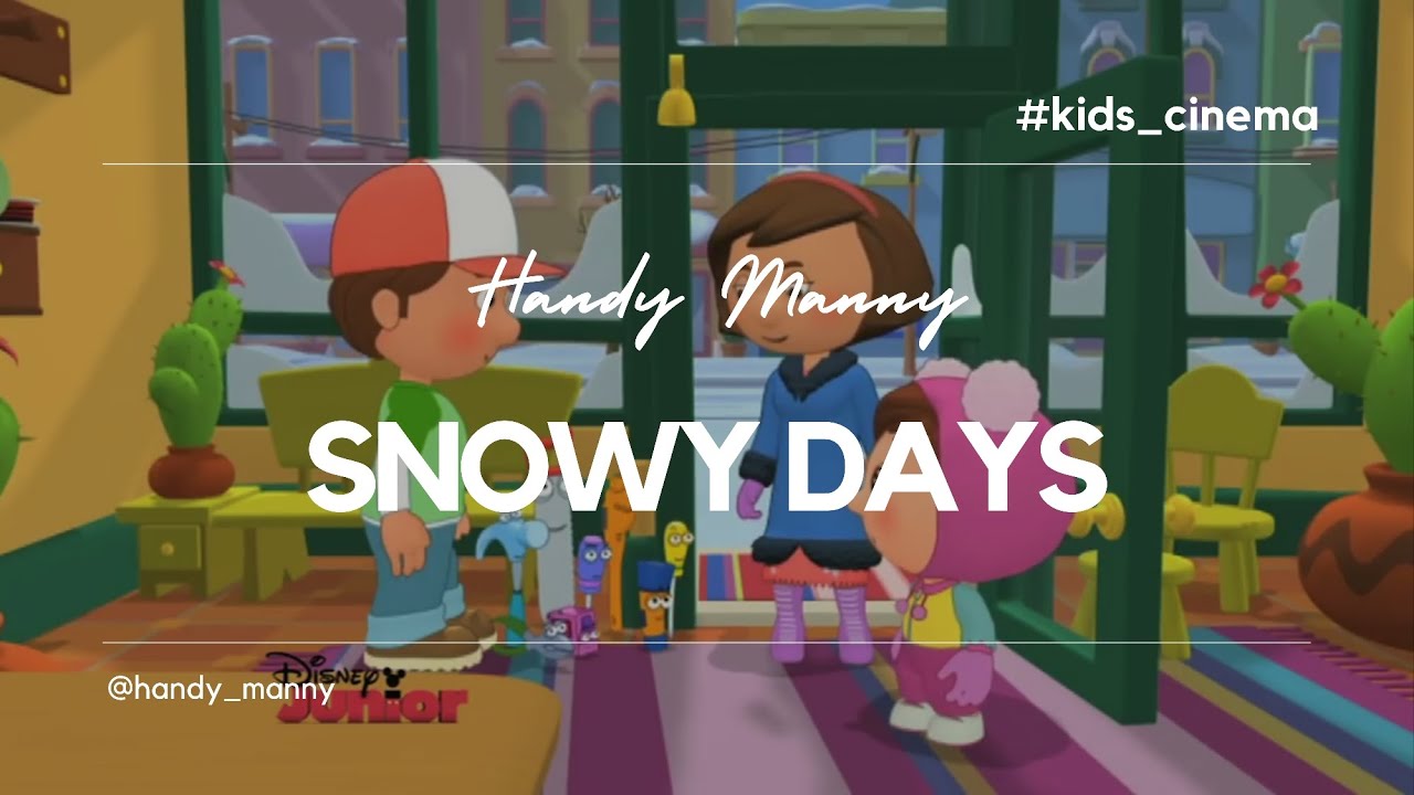  Handy Manny and the Seven Tools "Snowy Days" YouTube