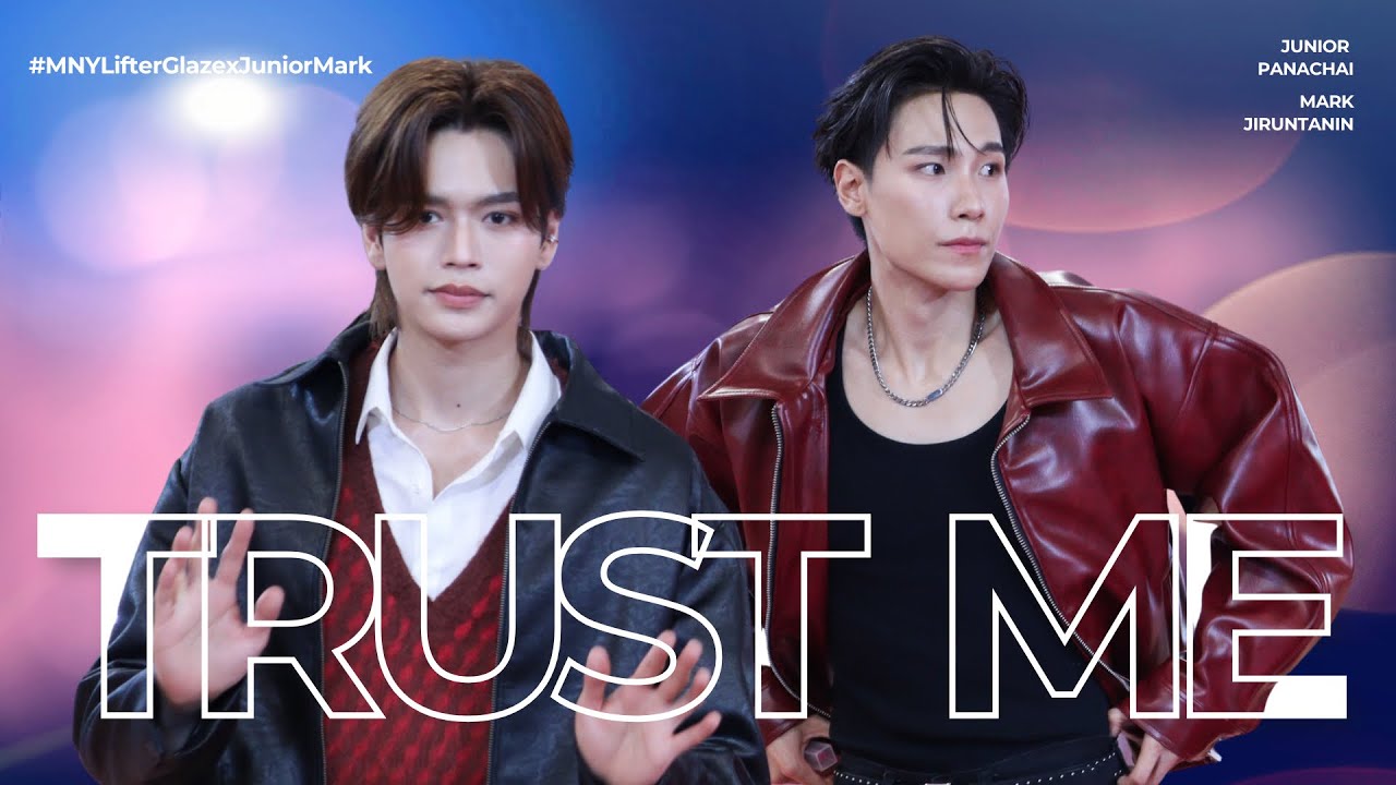 [260214] วางใจ ; Junior - Mark #MNYLifterGlazexJuniorMark #junniorrs #markjrtn #JuniorMark