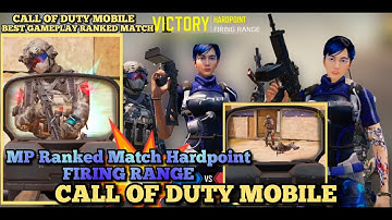 MP Ranked Match Hardpoint FIRING RANGE Call Of Duty Mobile Best Gameplay