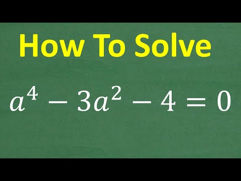 Solve (a to 4th – 3a squared – 4 = 0)  How Much Algebra Do You Know? Polynomial Equations