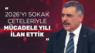Bakan Çiftçi 2026Yı Sokak Çeteleriyle Mücadele Yılı Ilan Ettik