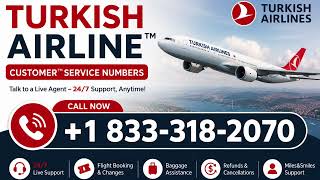 {Turkish Airlines Customer Service Toll-Free Number} | Complete 24/7 Step-by-Step Help Guide