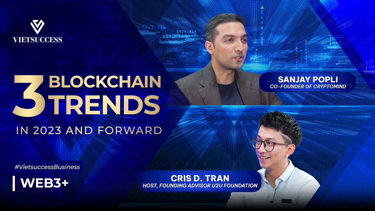 3 Blockchain trends in 2023 and forward | Sanjay Popli | Web3+ EP7