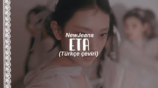 Newjeans - Eta Türkçe Çeviri