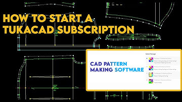 How to Start a TUKAcad Software Subscription | CAD Pattern Making, Grading, Marker Making | TUKAweb