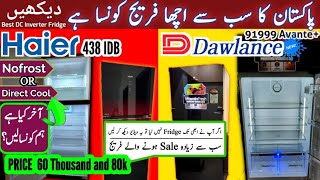 Best Refrigerators In Pakistan | Dawlance Refrigerator | Haier Refrigerator |Fridge in Pakistan 2021