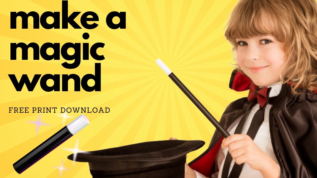 How To Make A Magic Wand For Kids 3 Easy Magic Tricks Free Diy