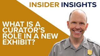Insider Insights: What is a curator's role in a new exhibit? Net Worth