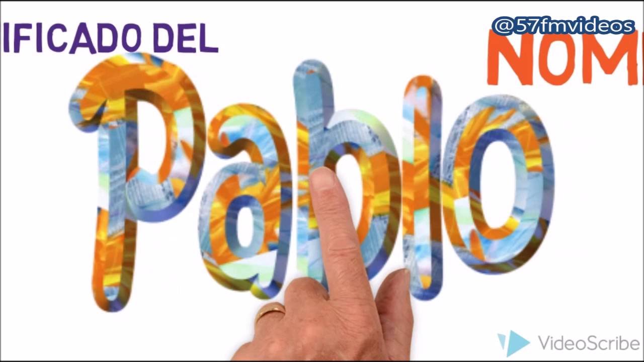 SIGNIFICADO DEL NOMBRE PABLO YouTube