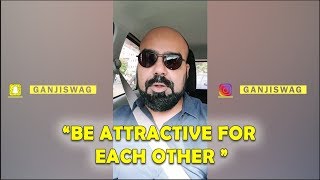 Be Attractive for Each Other | Junaid Akram