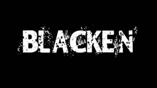 Video thumbnail of "Believe in me - BLACKEN"