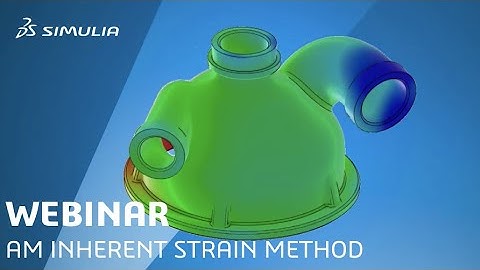 Inherent Strain Methods | E-seminar Sneak Peak