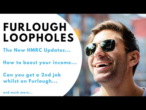 FURLOUGH LOOPHOLES - Updates - How to Boost Earnings & Much More