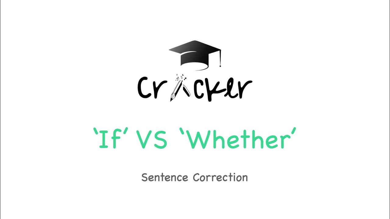 SC Shortie: If VS Whether | GMAT | Executive Assessment