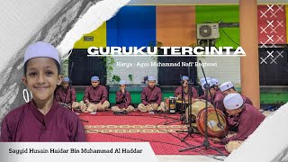 GURUKU TERCINTA II Cover Hadrah Al Kholidiyah & Sayyid Husain Haidar Bin Muhammad Al Haddar