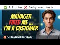 Get Out – You're Fired! But I Don't Work Here... | 5 Reddit Stories