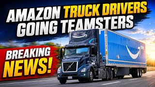 Truck Driver Hired & Fired The Same Day- Amazon Truck Drivers Going Teamsters?! 