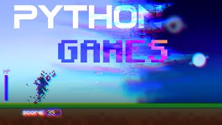Making games on python, because mentally im 11