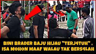 ISA ISARB M0H0N M4AF PADA ABANG BAJU HIJAU, KEJ4DIAN SEMASA GAME 10K. (BINI MENGANDUNG)