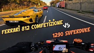 FERRARİ 812 COMPETİZİONE VS 1290 SUPERDUKE / POLİS ÇEVİRMESİNE DENK GELDİM ( MOTOVLOG)