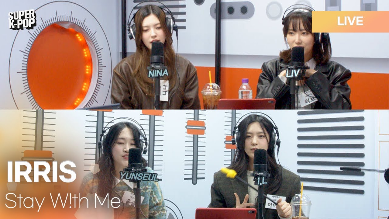 IRRIS (아이리스) - Stay W!th Me | K-Pop Live Session | Super K-Pop