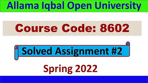 8602 solved assignment 2 | assignment aiou