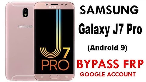 SAMSUNG Galaxy J7 Pro (SM-J730F)  FRP/Google Account Bypass Android 9 WITHOUT PC