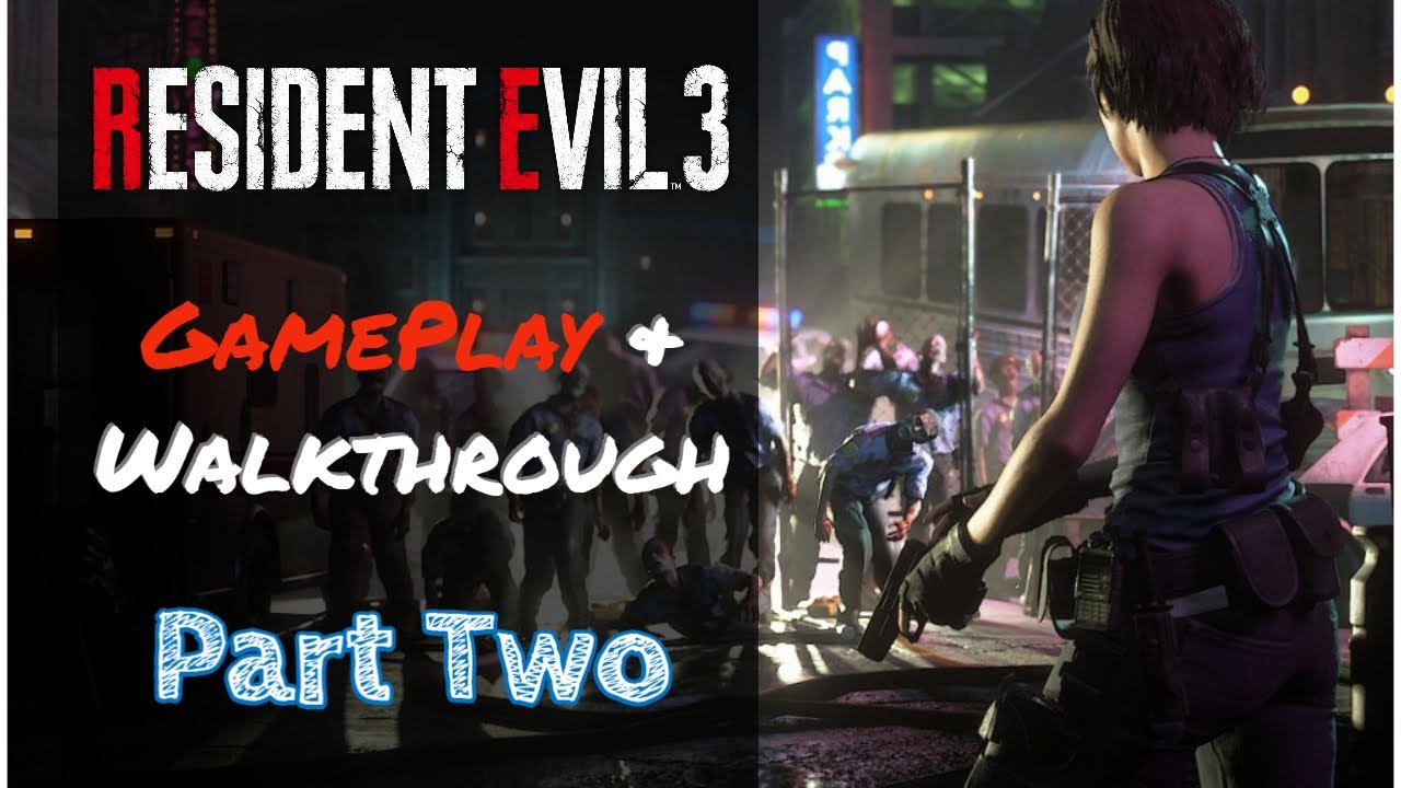 resident evil 3 walktrough