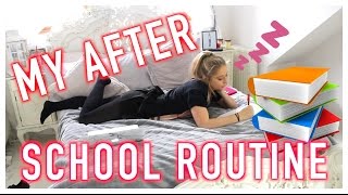 MY AFTER SCHOOL ROUTINE
