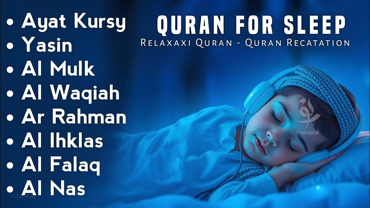 Uyqu uchun Qur'on | Dam olish uchun tinchlantiruvchi oyatlar | Oyat Kursiy, Yasin, Arrahmon Ala Aqel
