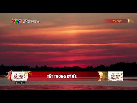 Tết trong ký ức | Chiều cuối năm | VTV24