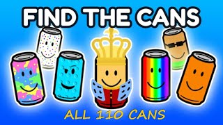 Find The Cans (Roblox) - All 110 Cans Locations