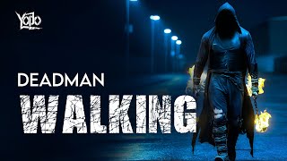 Deadman Walking (Official Lyrical Video) | Yodo Studio