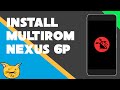 How to Install MultiROM on the Nexus 6P