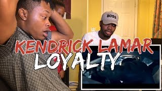 Kendrick Lamar - LOYALTY. ft. Rihanna - REACTION