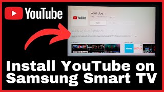 How to Install YouTube on Samsung Smart TV