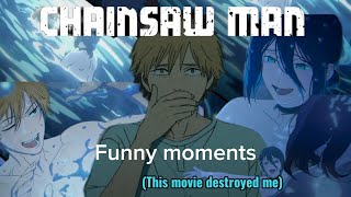 Chainsaw Man Reze Arc Funny Moments Because This Movie Destroyed Me